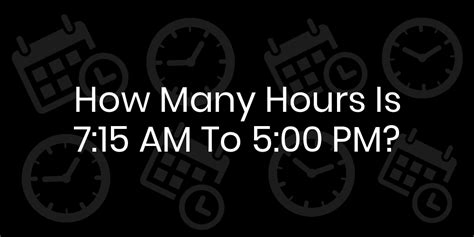 how many hours is 9am to 5pm|Iba pa.